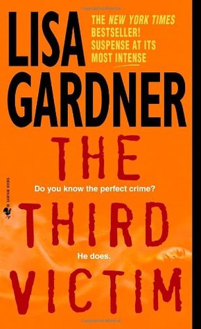The Third Victim (2001) by Lisa Gardner