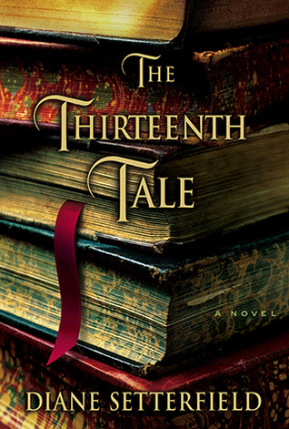 The Thirteenth Tale (2006) by Diane Setterfield