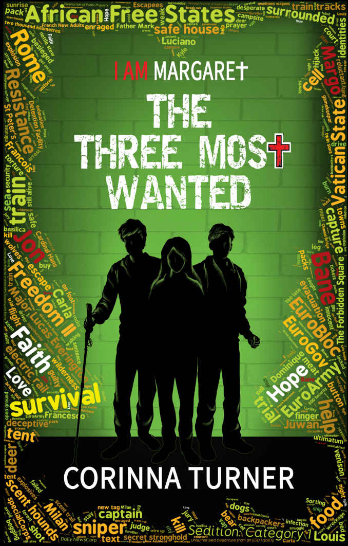 The Three Most Wanted