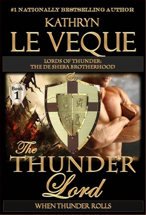 The Thunder Lord: The de Shera Brotherhood Book One (Lords of Thunder: The de Shera Brotherhood 1) by Le Veque, Kathryn