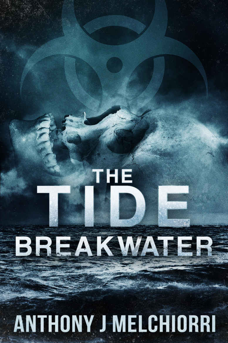 The Tide: Breakwater (Tide Series Book 2) by Melchiorri, Anthony J