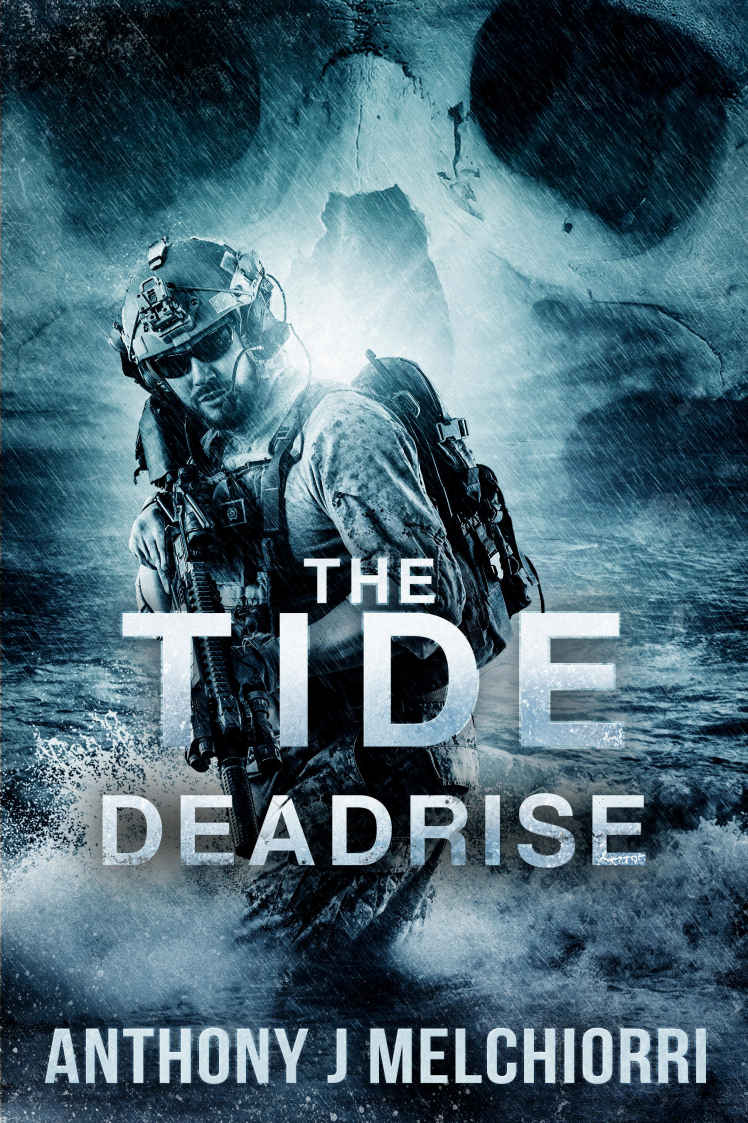 The Tide: Deadrise (2016) by Melchiorri, Anthony J