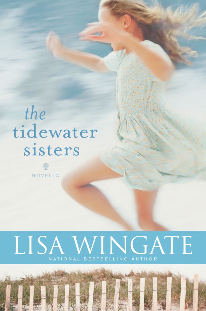 The Tidewater Sisters: Postlude to The Prayer Box by Lisa Wingate