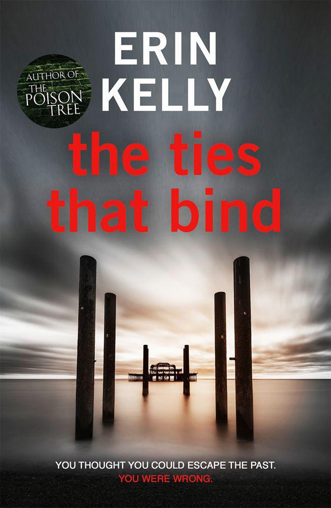 The Ties That Bind by Erin Kelly