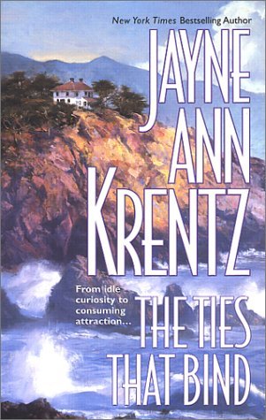 The Ties That Bind (2002) by Jayne Ann Krentz