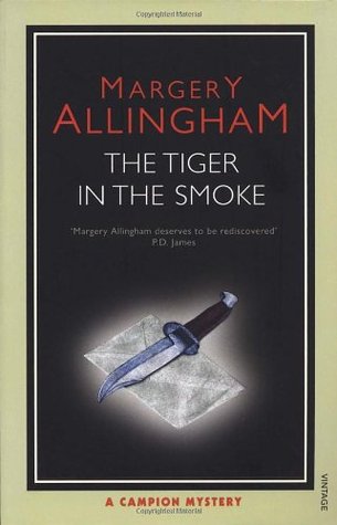 The Tiger in the Smoke (2005) by Margery Allingham