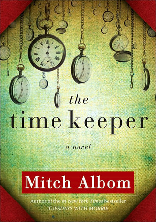 The Time Keeper (2012) by Mitch Albom