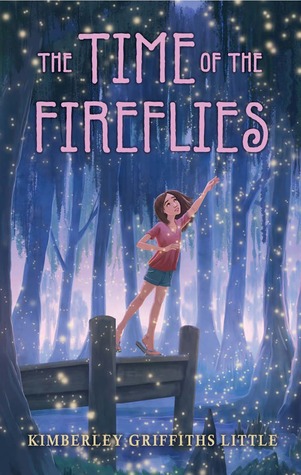 The Time of the Fireflies (2014) by Kimberley Griffiths Little