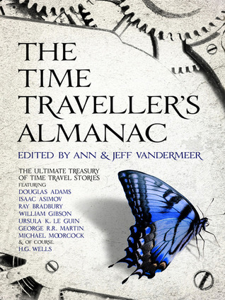 The Time Traveller's Almanac (2013) by Ann VanderMeer