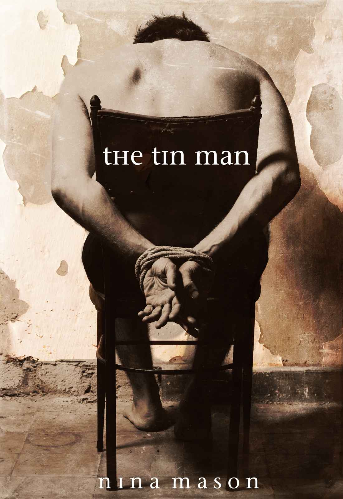 The Tin Man by Nina Mason