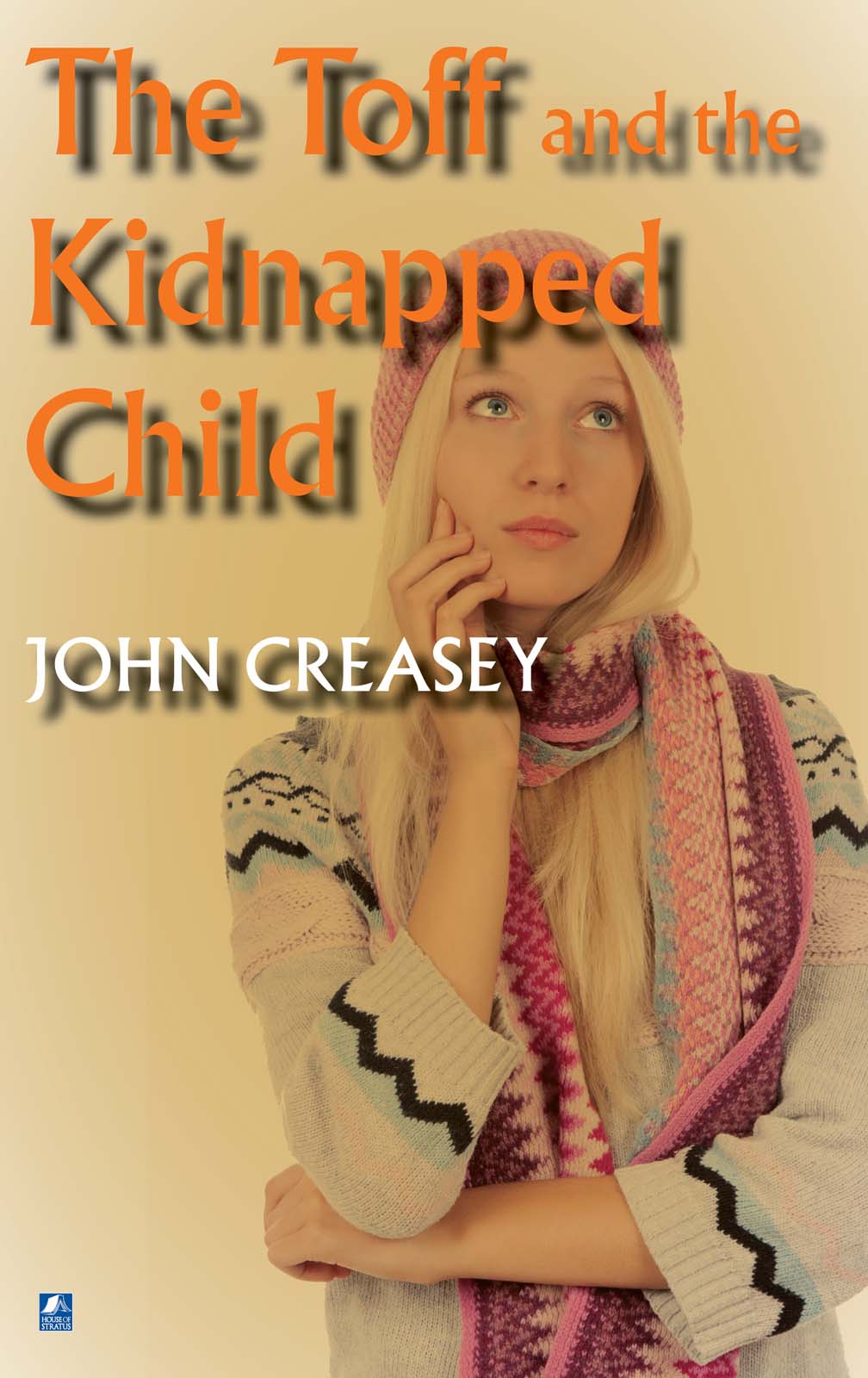 The Toff and the Kidnapped Child (2014) by John Creasey