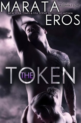 The Token (#1) A Billionaire Dark Romantic Suspense (2013)