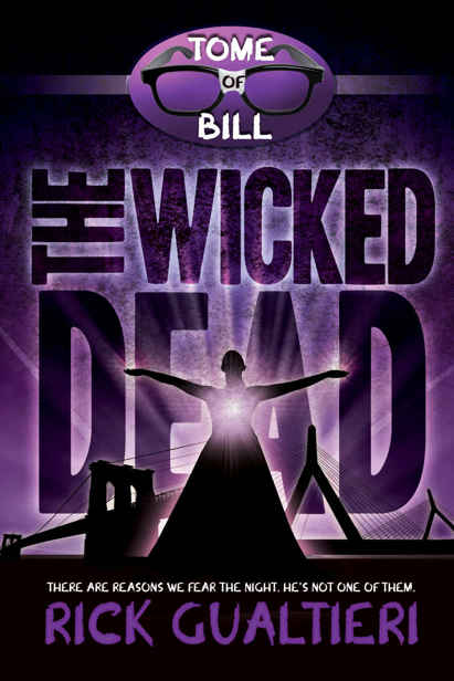 The Tome of Bill (Book 7): The Wicked Dead