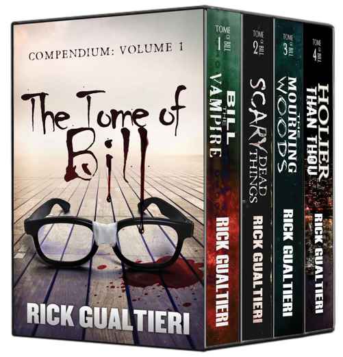 The Tome of Bill Compendium Vol. 1 (Books 1-4)