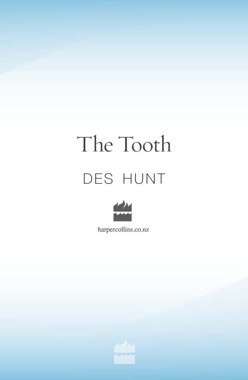 The Tooth by Des Hunt