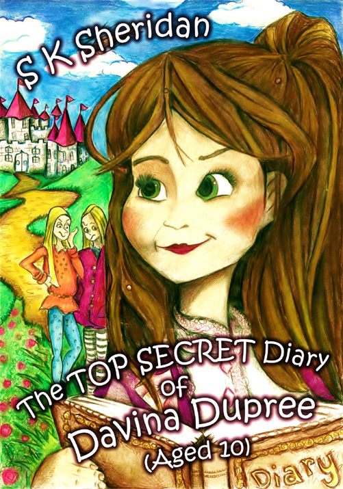 The Top Secret Diary of Davina Dupree by SK Sheridan