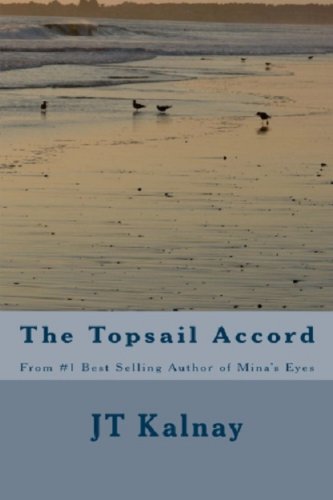 The Topsail Accord by J T Kalnay