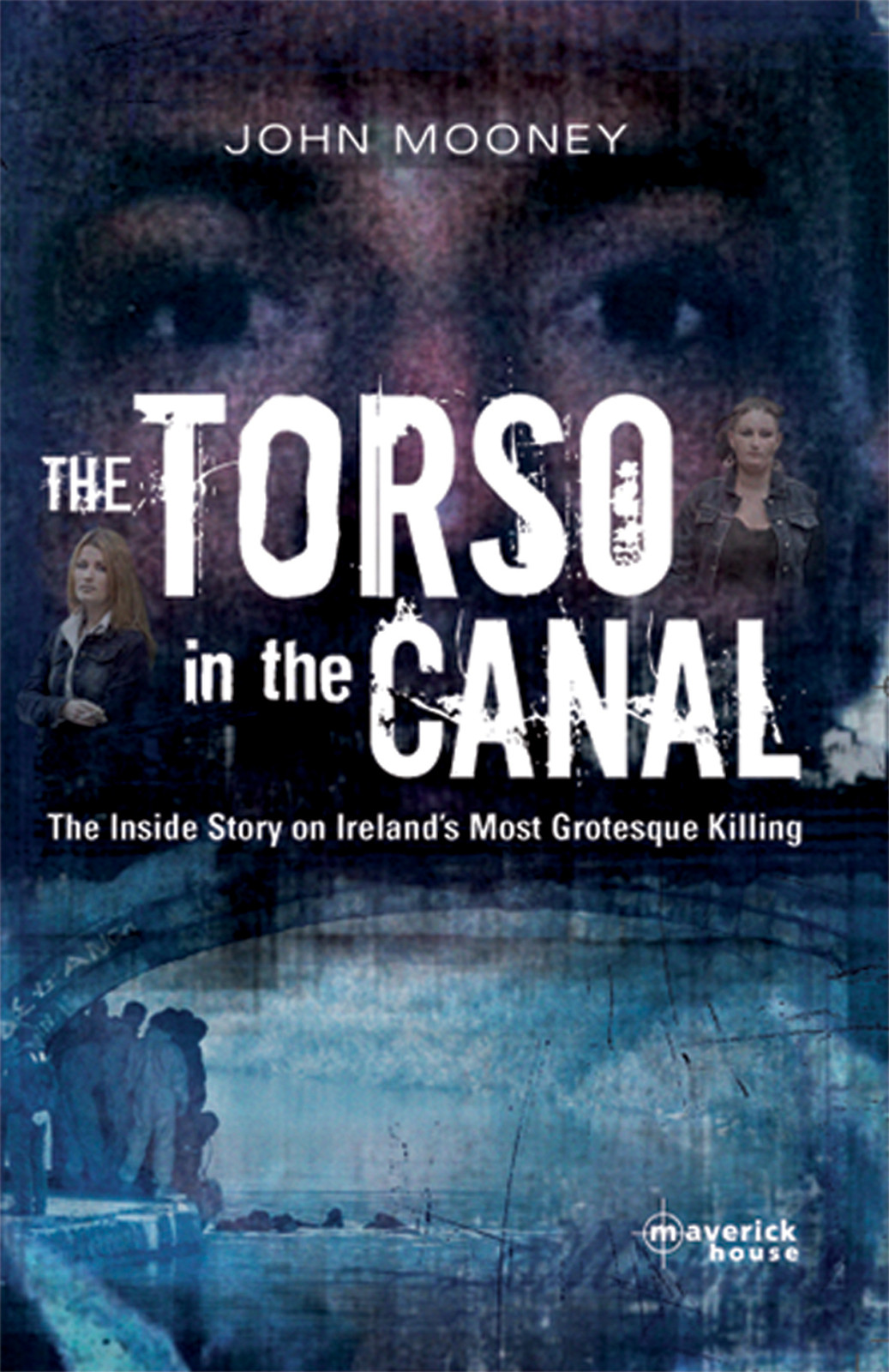 The Torso in the Canal by John Mooney