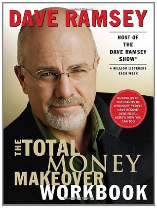 The Total Money Makeover Workbook, Updated (2003) by Dave Ramsey