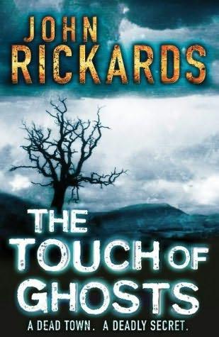 The Touch Of Ghosts: Writer's Cut (Alex Rourke) by Rickards, John