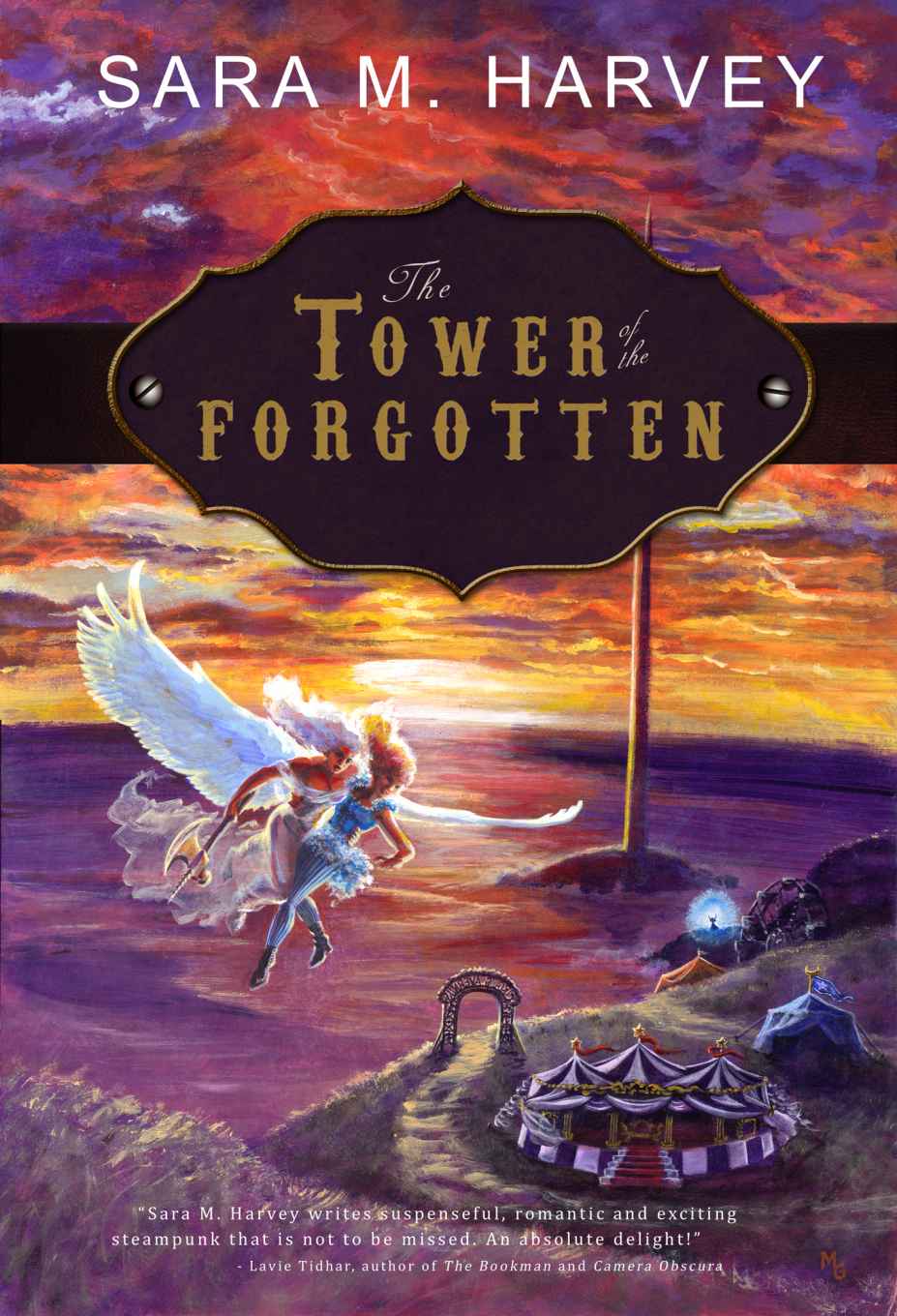 The Tower of the Forgotten by Sara M. Harvey