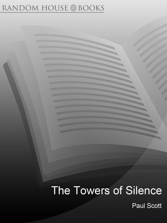 The Towers Of Silence (The Raj quartet) by Paul Scott