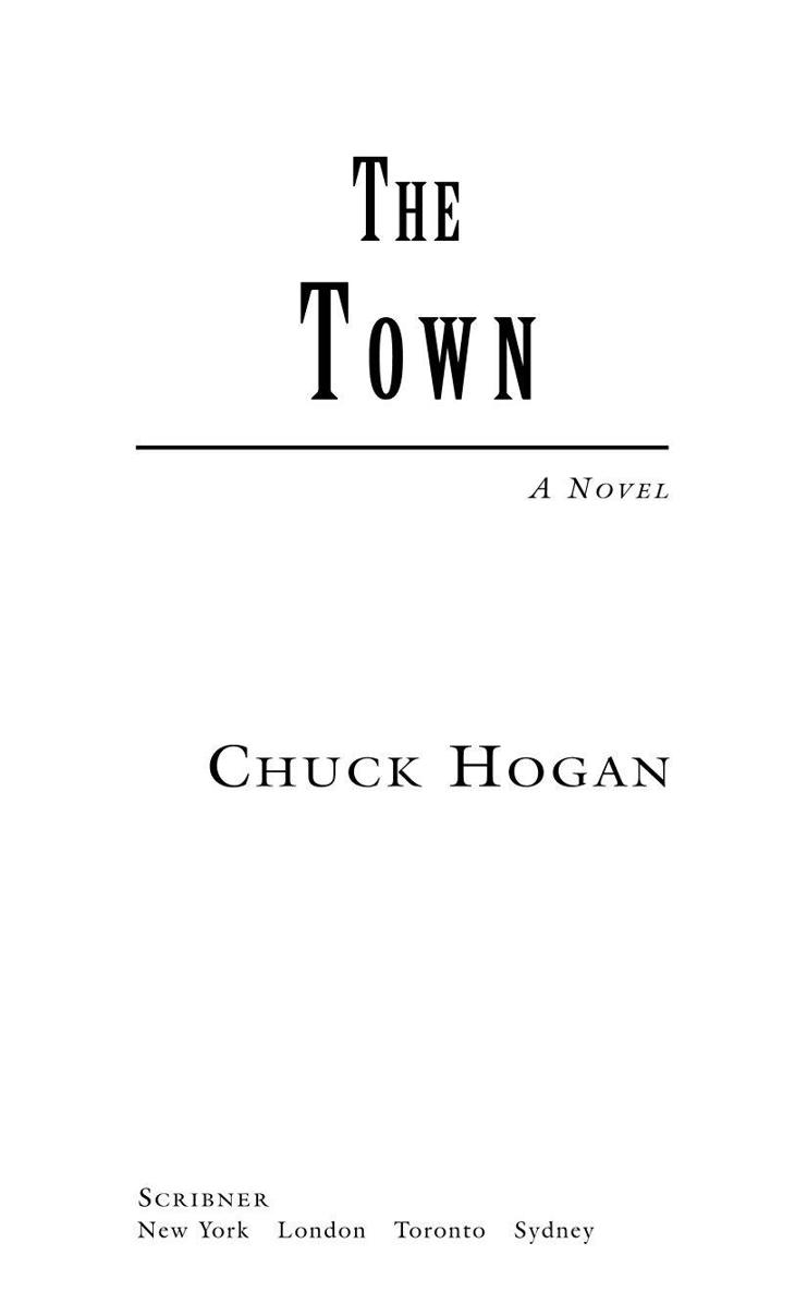 The Town: A Novel