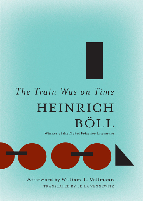 The Train Was On Time by Heinrich Boll