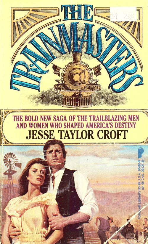 The Trainmasters (2009) by Jesse Taylor Croft