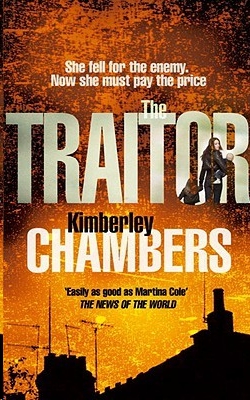 The Traitor by Kimberley Chambers