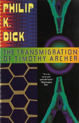 The Transmigration of Timothy Archer (2004)