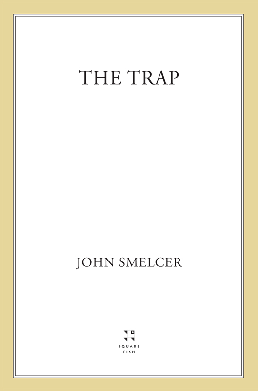 The Trap by John Smelcer