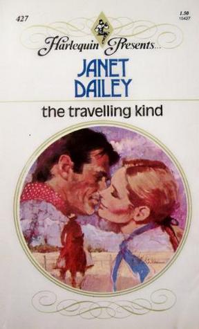 The Travelling Kind (1991) by Janet Dailey