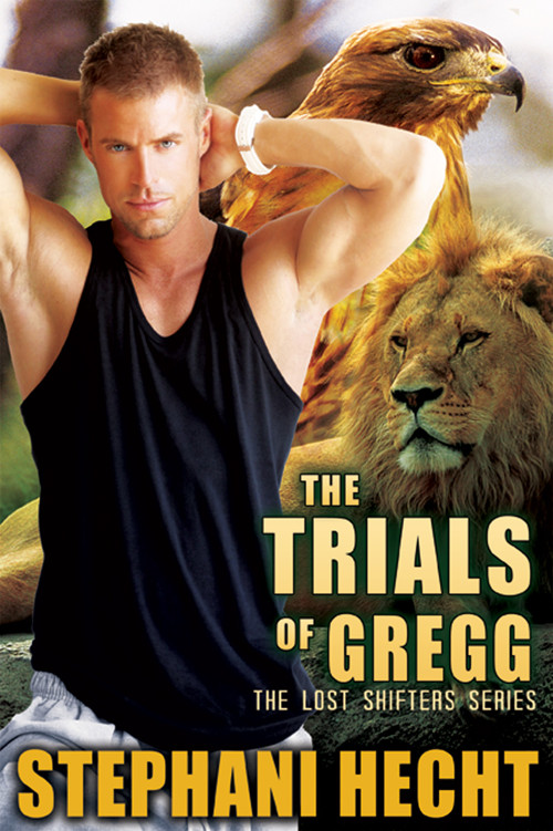 The Trials of Gregg by Stephani Hecht