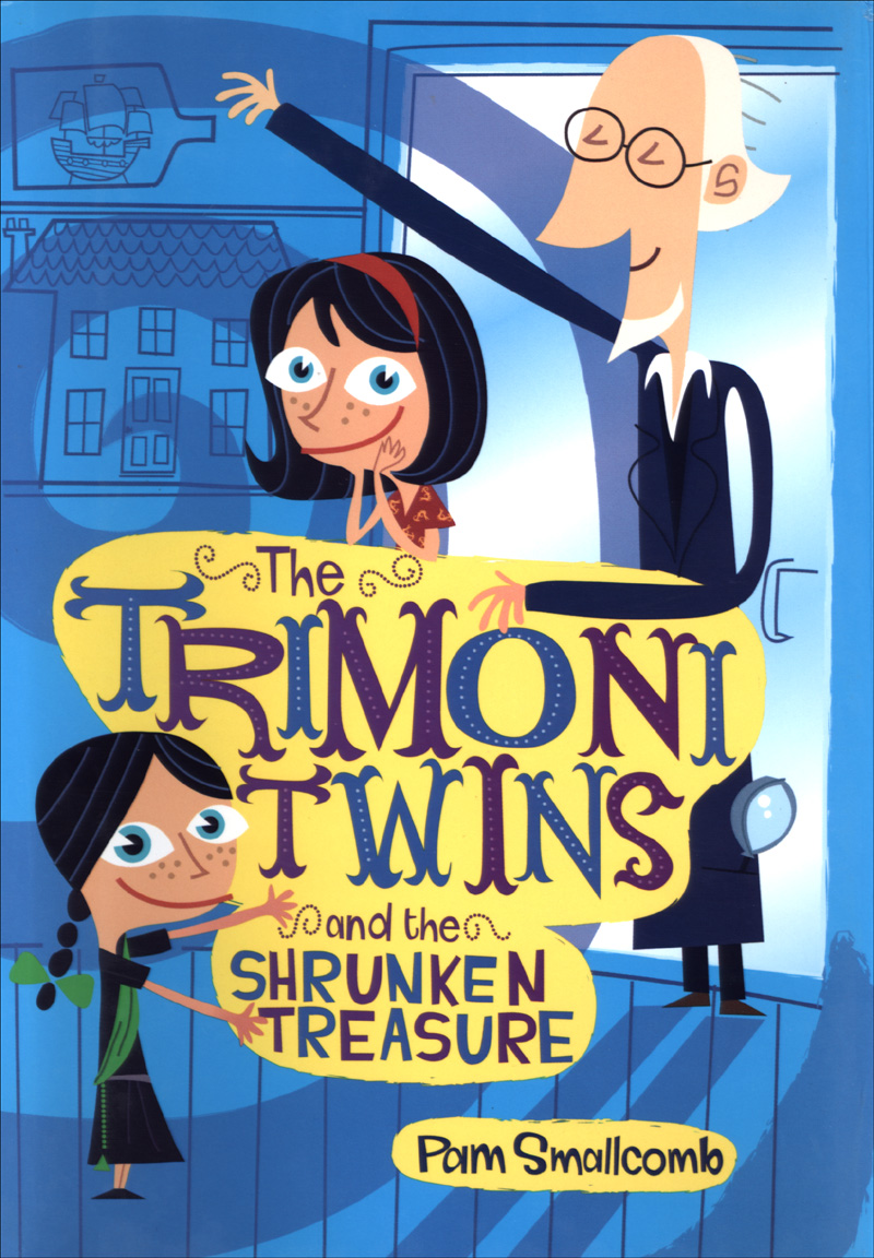 The Trimoni Twins and the Shrunken Treasure (2005) by Pam Smallcomb