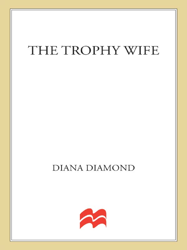 The Trophy Wife by Diana Diamond