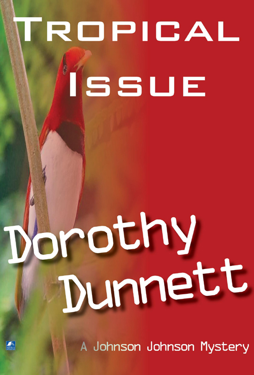 The Tropical Issue (2012) by Dorothy Dunnett