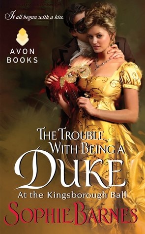 The Trouble With Being a Duke (2013) by Sophie Barnes