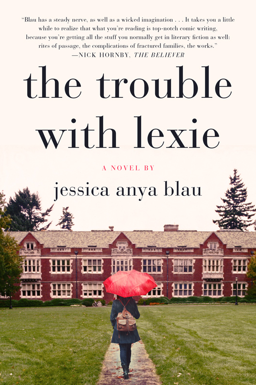 The Trouble with Lexie (2016) by Jessica Anya Blau