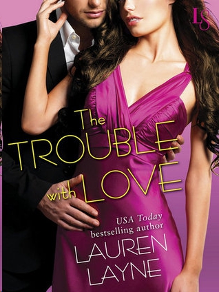 The Trouble With Love