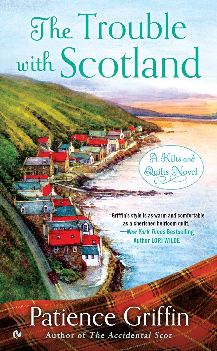 The Trouble with Scotland by Patience Griffin