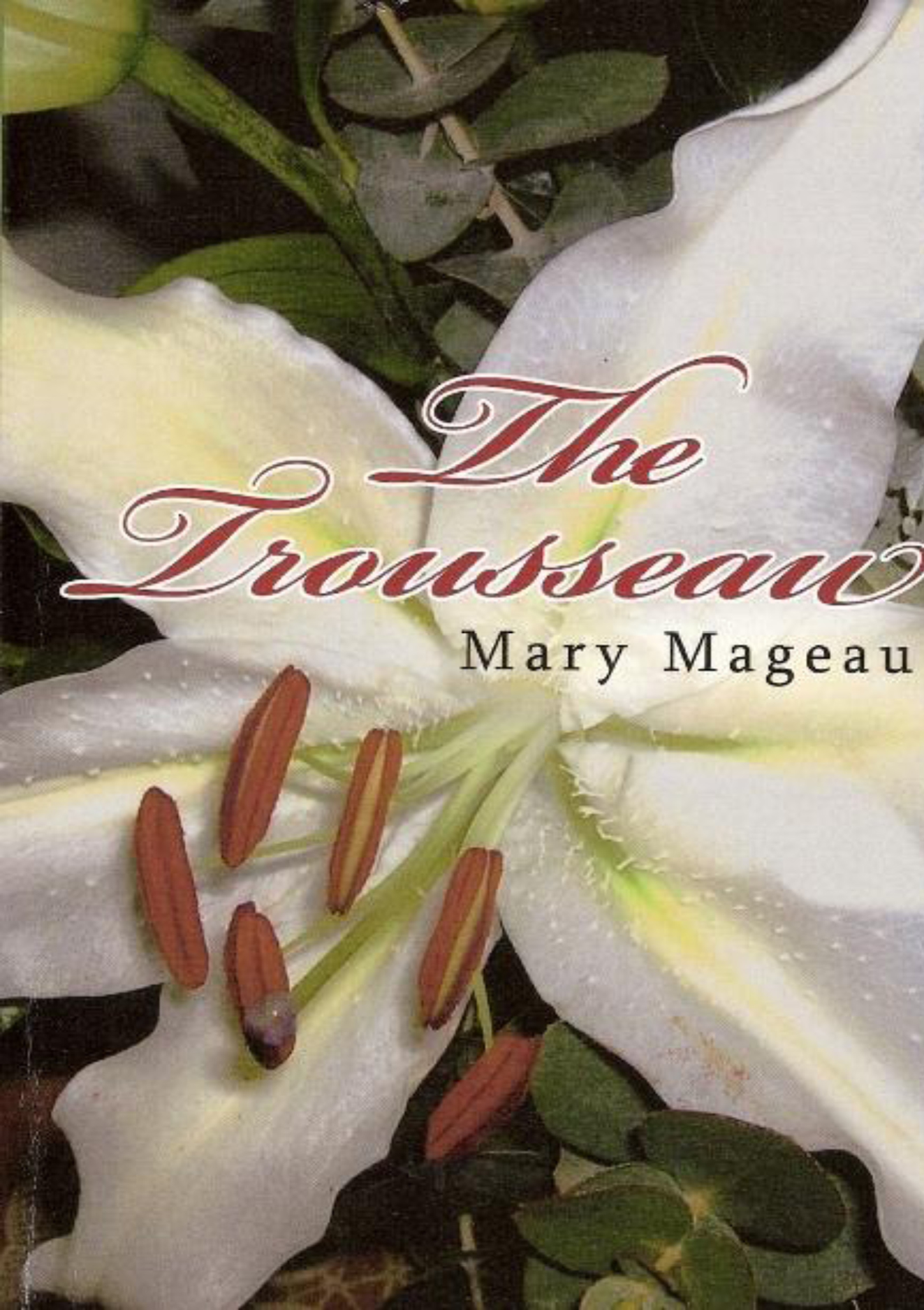 The Trousseau by Mary Mageau