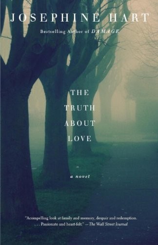 The Truth About Love by Josephine Hart