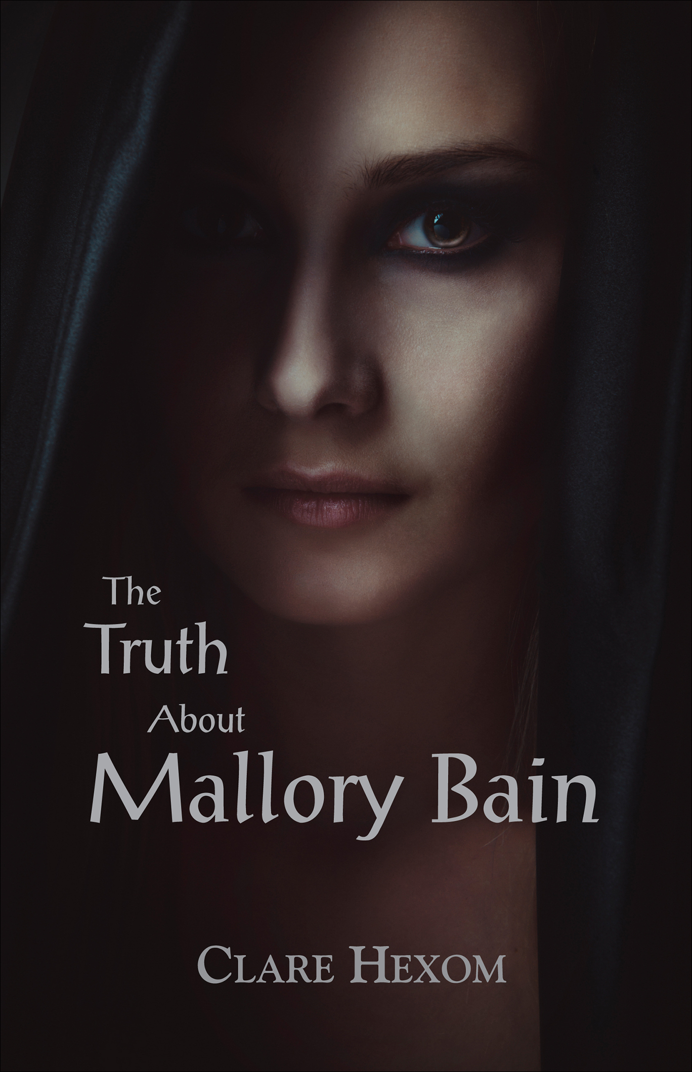 The Truth About Mallory Bain (2016) by Clare Hexom