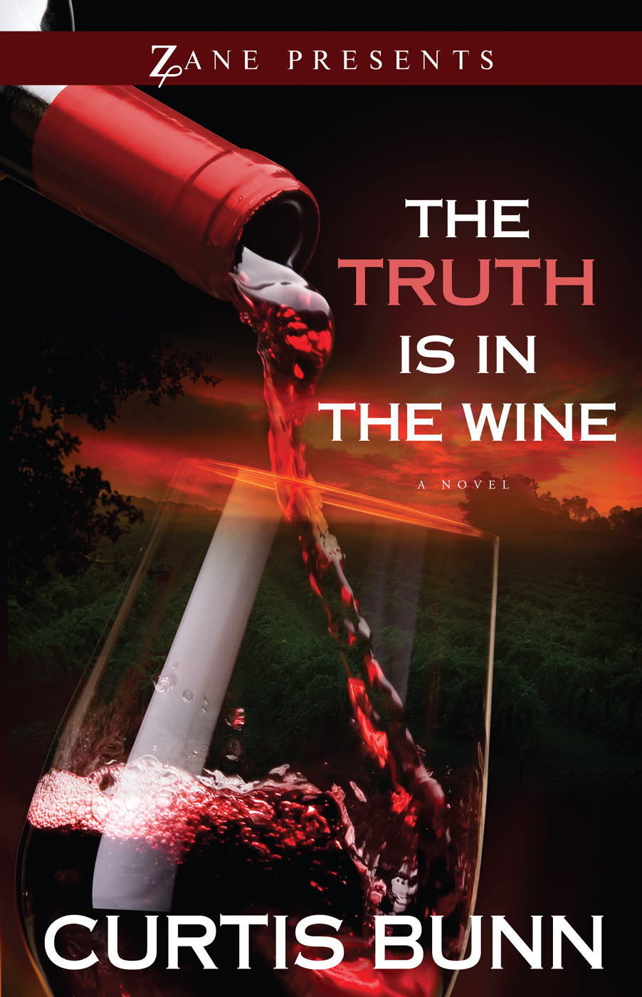 The Truth is in the Wine by Curtis Bunn