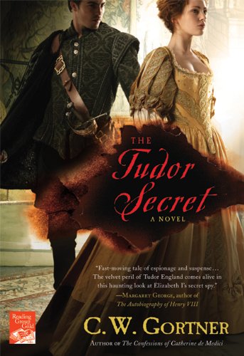 The Tudor Secret by C. W. Gortner