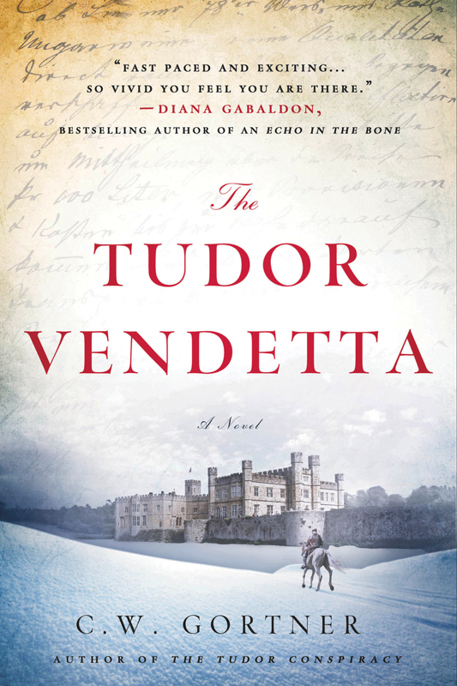 The Tudor Vendetta by C. W. Gortner