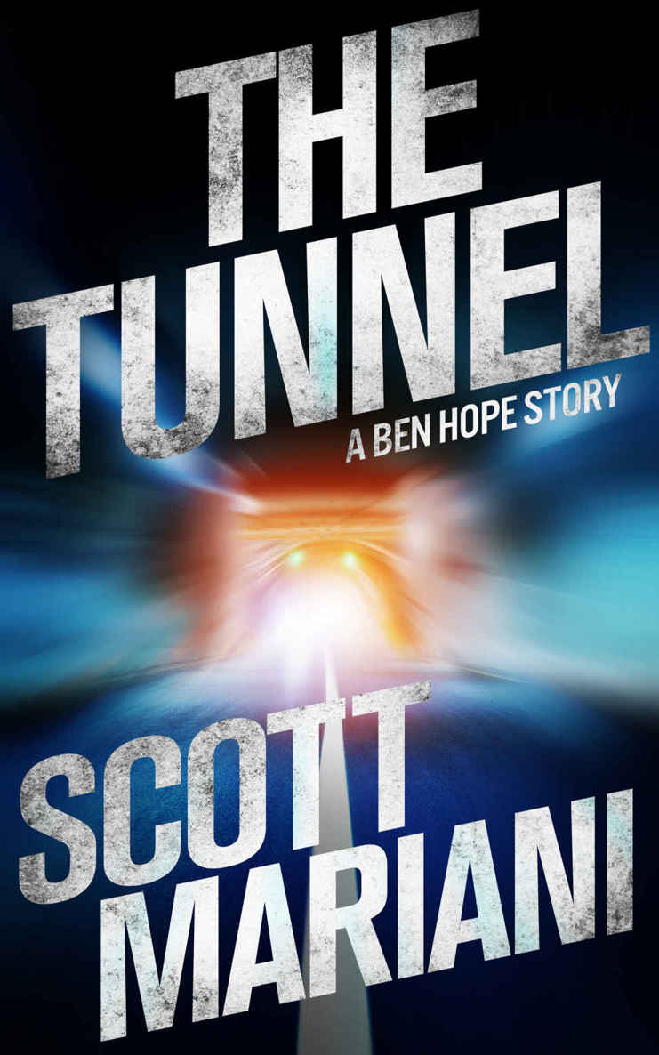 THE TUNNEL: A Ben Hope Story by Scott Mariani