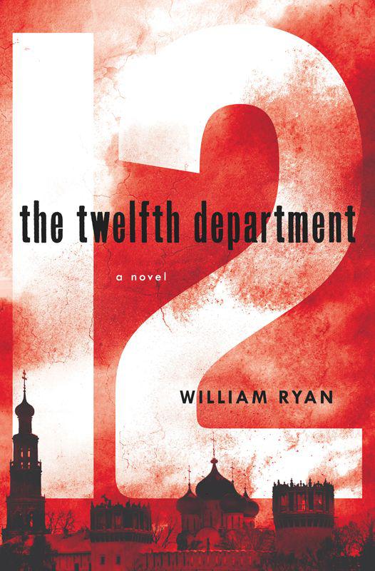 The Twelfth Department by William Ryan