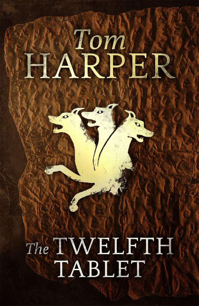 The Twelfth Tablet - Ebook by Tom Harper